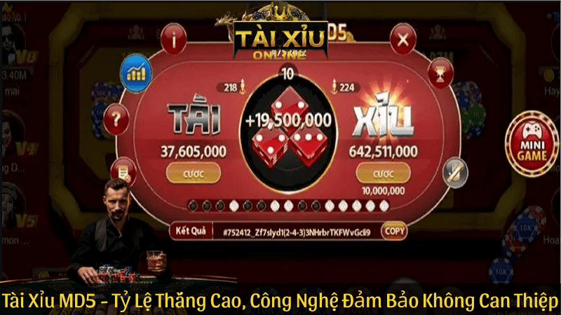 Tài Xỉu MD5 – Tỷ Lệ Thắng Cao, Công Nghệ Đảm Bảo Không Can Thiệp